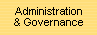 Administration and Governance