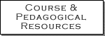 [Course &
                    Pedagogical Resources]