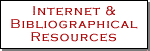[Internet &
                    Bibliographical Resources]