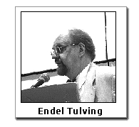 [Endel
                  Tulving]