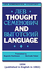 [Vygotsky Thought & Language 1934/1962]