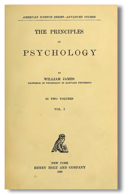 Principles of Psychology by William
                          James