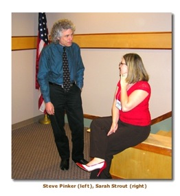 Steve Pinker, Sarah Strout